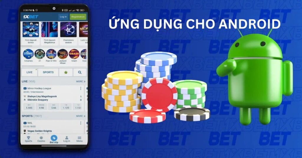 1xBet cho Android - Đánh giá Thông tin Tổng quan